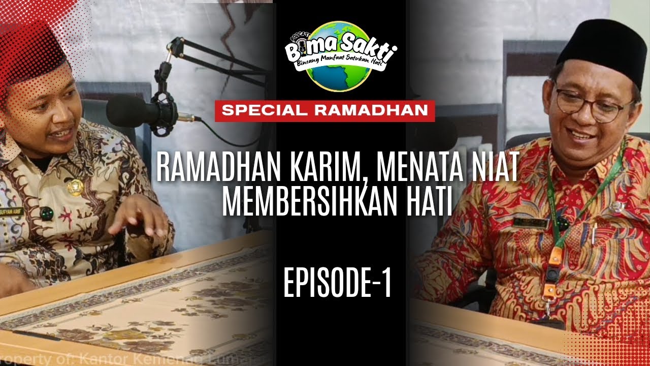 Podcast Bimasakti Spesial Ramadhan 1447 H, Ramadhan Karim Menata Niat Membersihkan Hati
