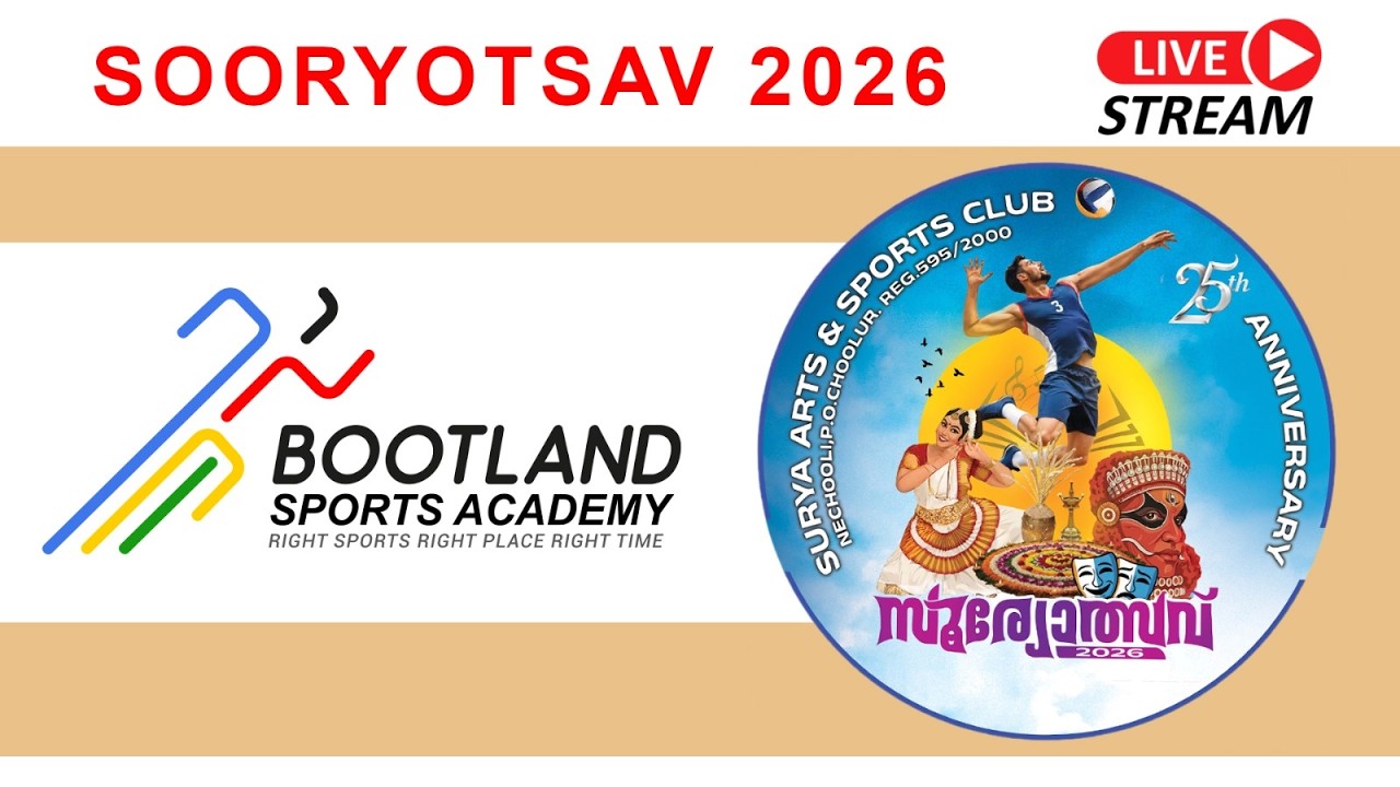 SOORYOTSAV 2026 | ARTS & SPORTS CLUB NECHOOLI | 25th ANNIVERSARY | BOOTLAND MEDIA | LIVE STREAM