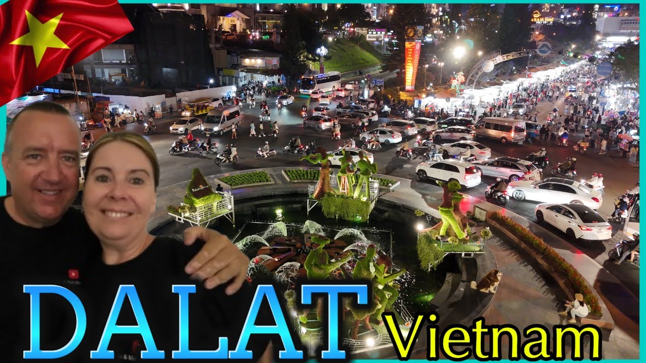 Dalat Vietnam, We show you around  - Central highlands Vietnam, A must visit.
