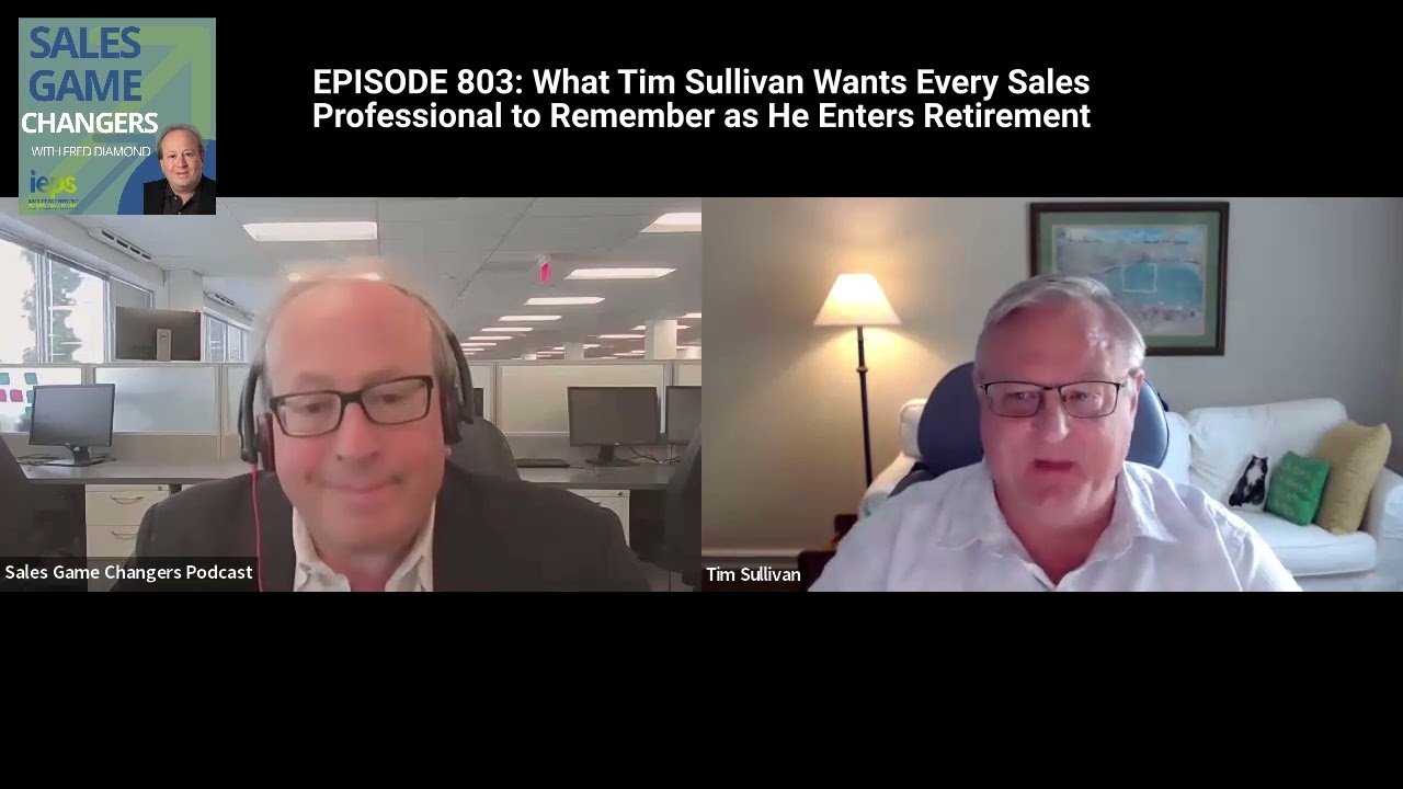 Tim Sullivan's Critical Sales Advice for Selling Professionals