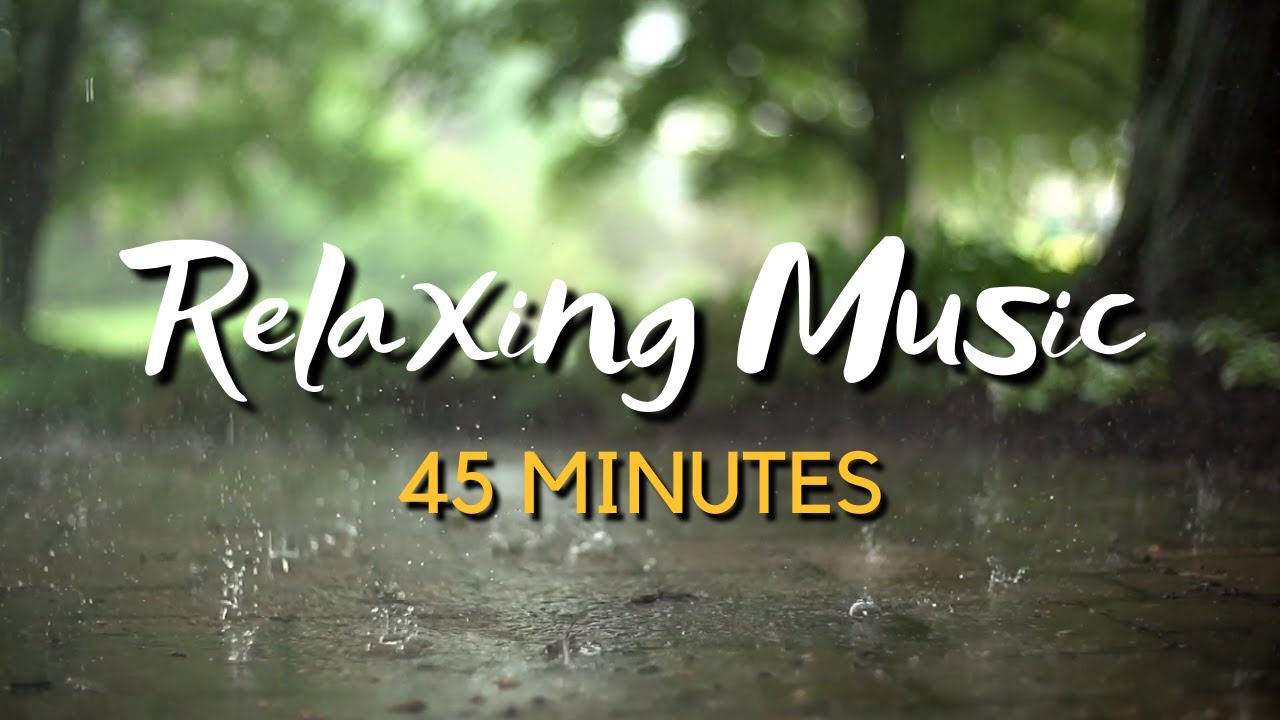 Relaxing Music with Sounds of Nature ｜45 Minutes!