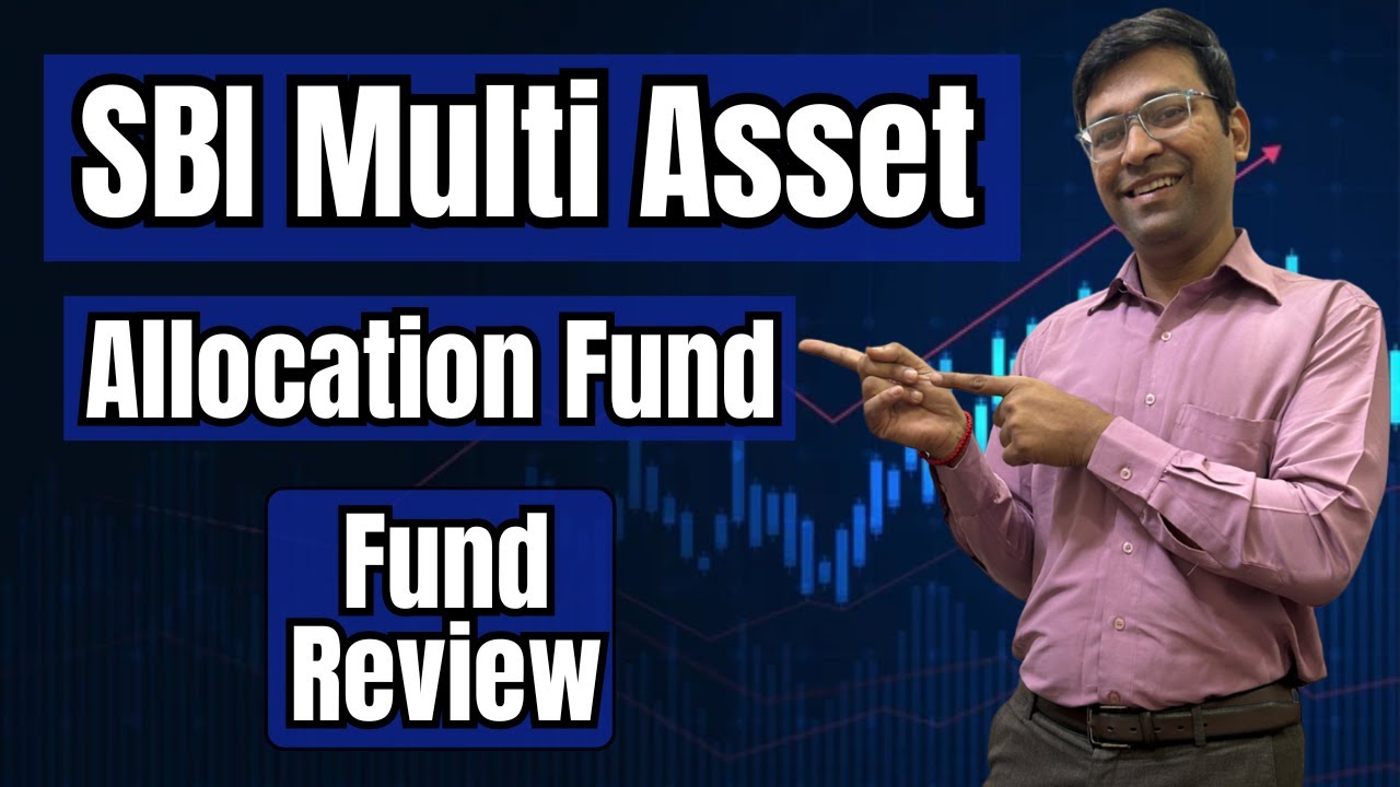 Sbi Multi Asset Allocation Fund | Sbi Multi Asset Allocation Fund Review | Best Debt funds for 2024