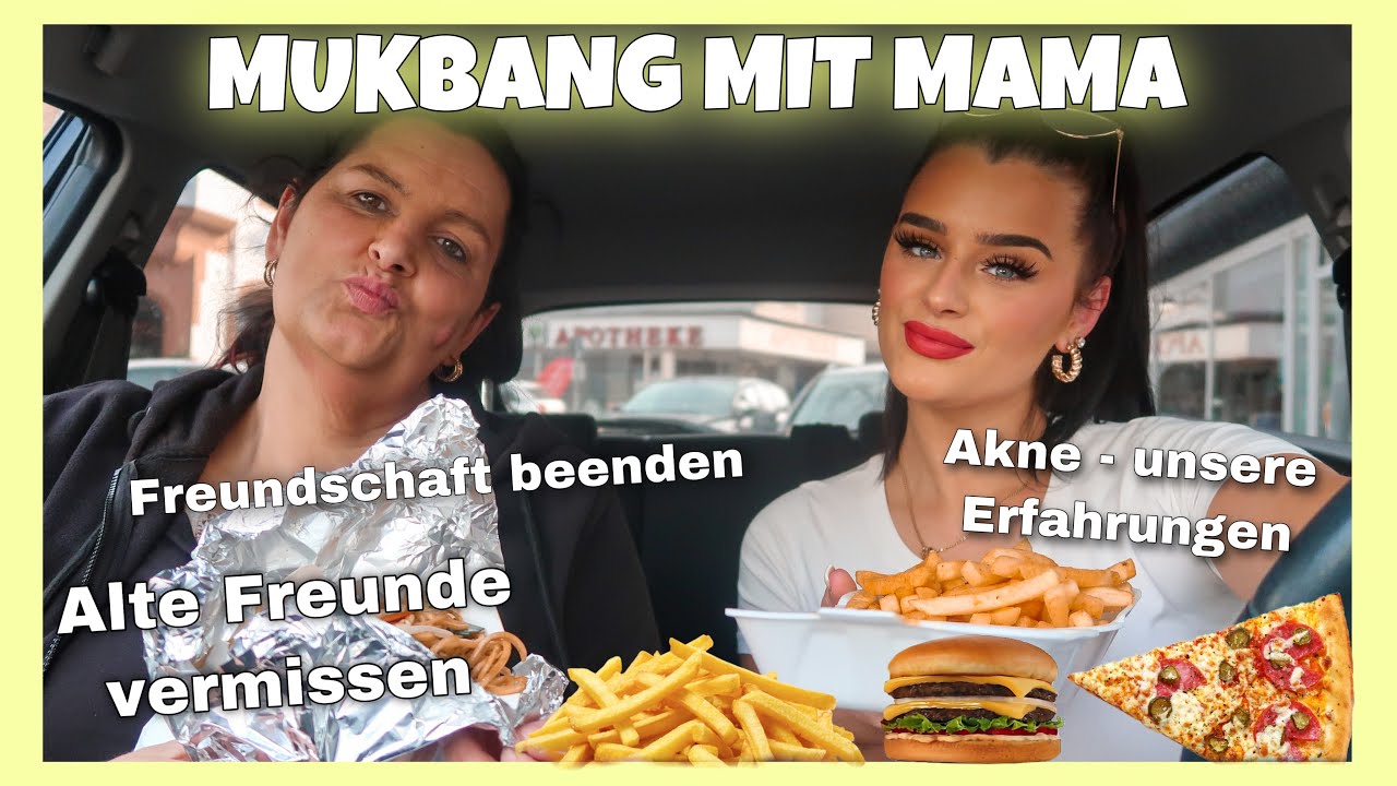 MUKBANG MIT MAMA -Alte Freunde, Erfahrung mit Akne, Praktium & much more