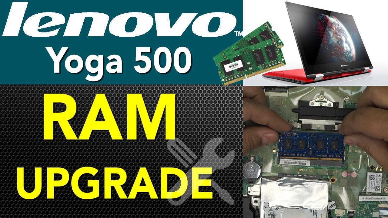 How to upgrade Lenovo Yoga 500 Ram