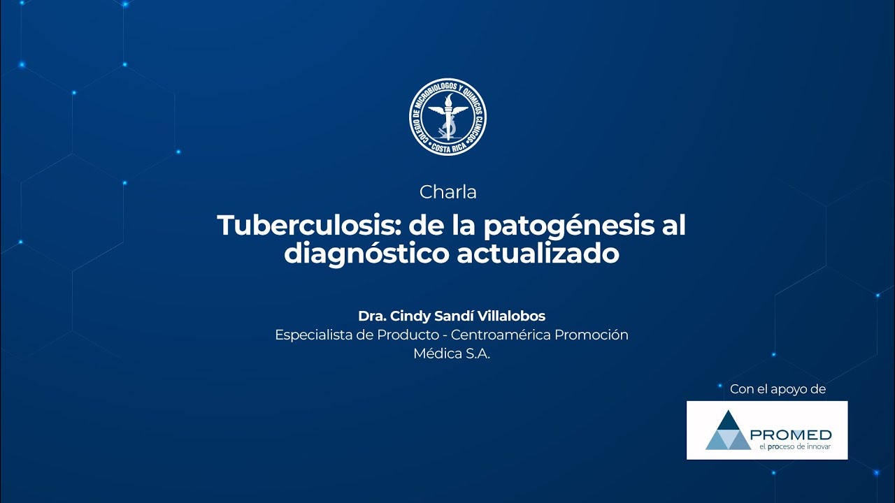 Charla:  Tuberculosis, de la patogénesis al diagnóstico actualizado