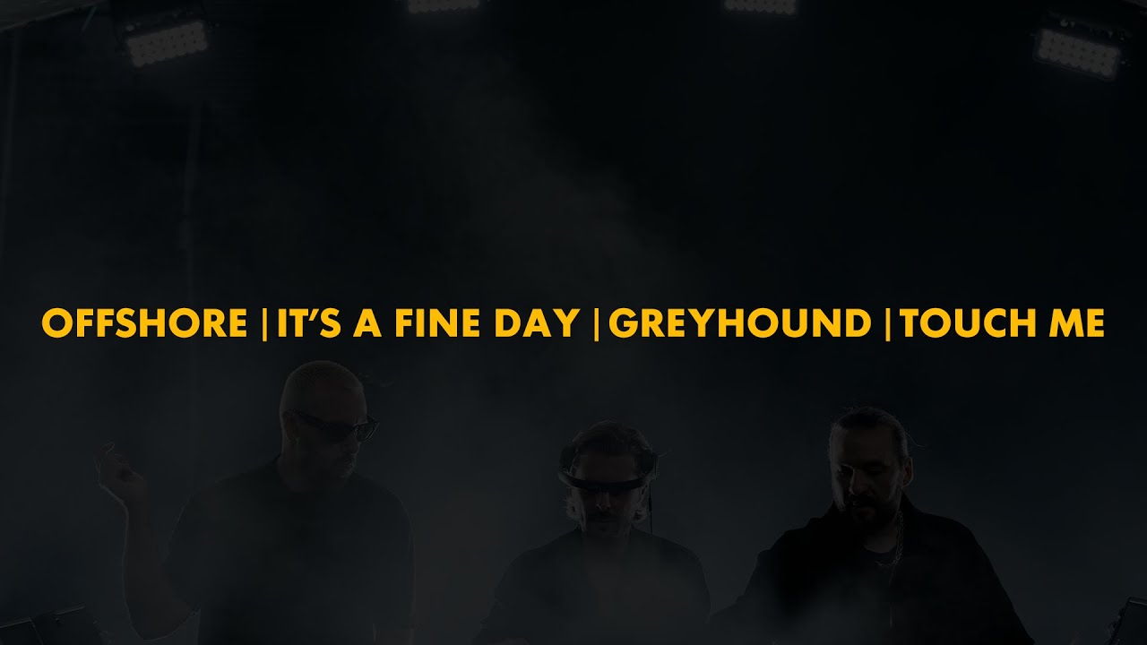 Offshore | It's A Fine Day | Greyhound | Touch Me (Axwell Mashup)