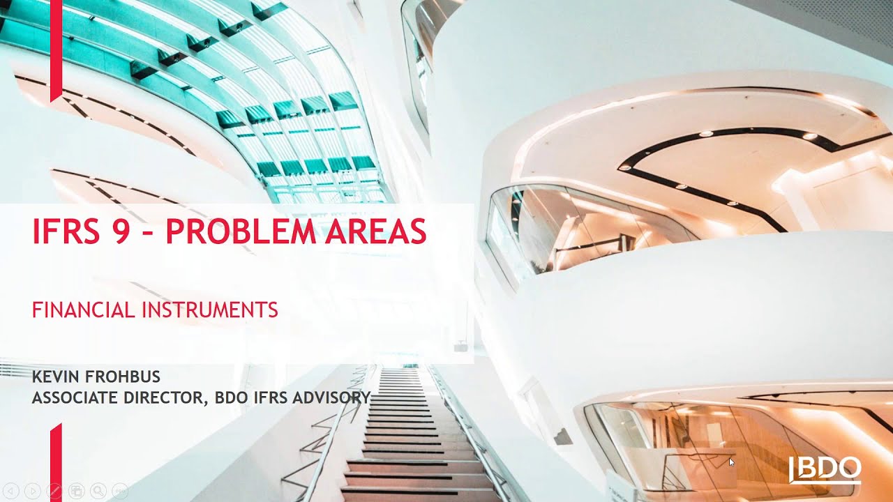 IFRS Webinar Series  IFRS 9 – Problem Areas