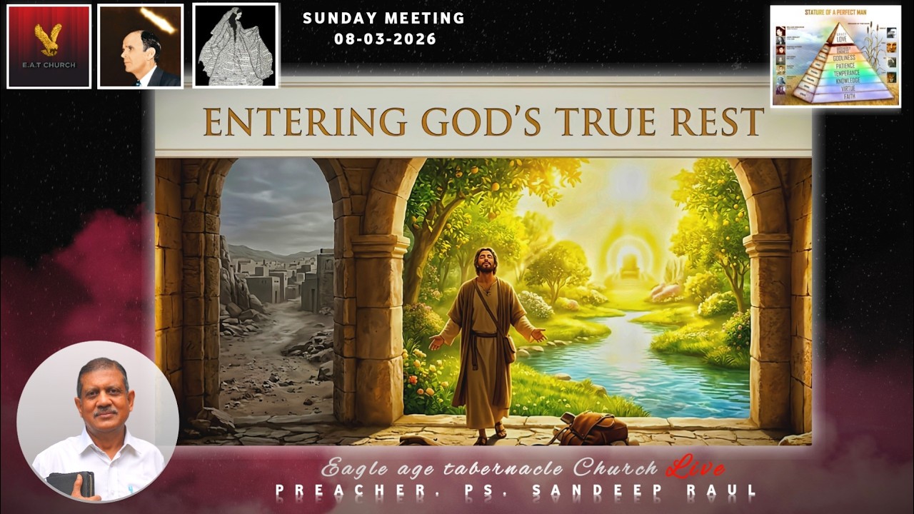God’s rest comes only through faith in Christ. || 08/03/2026| PR.PS. SANDEEP RAUL