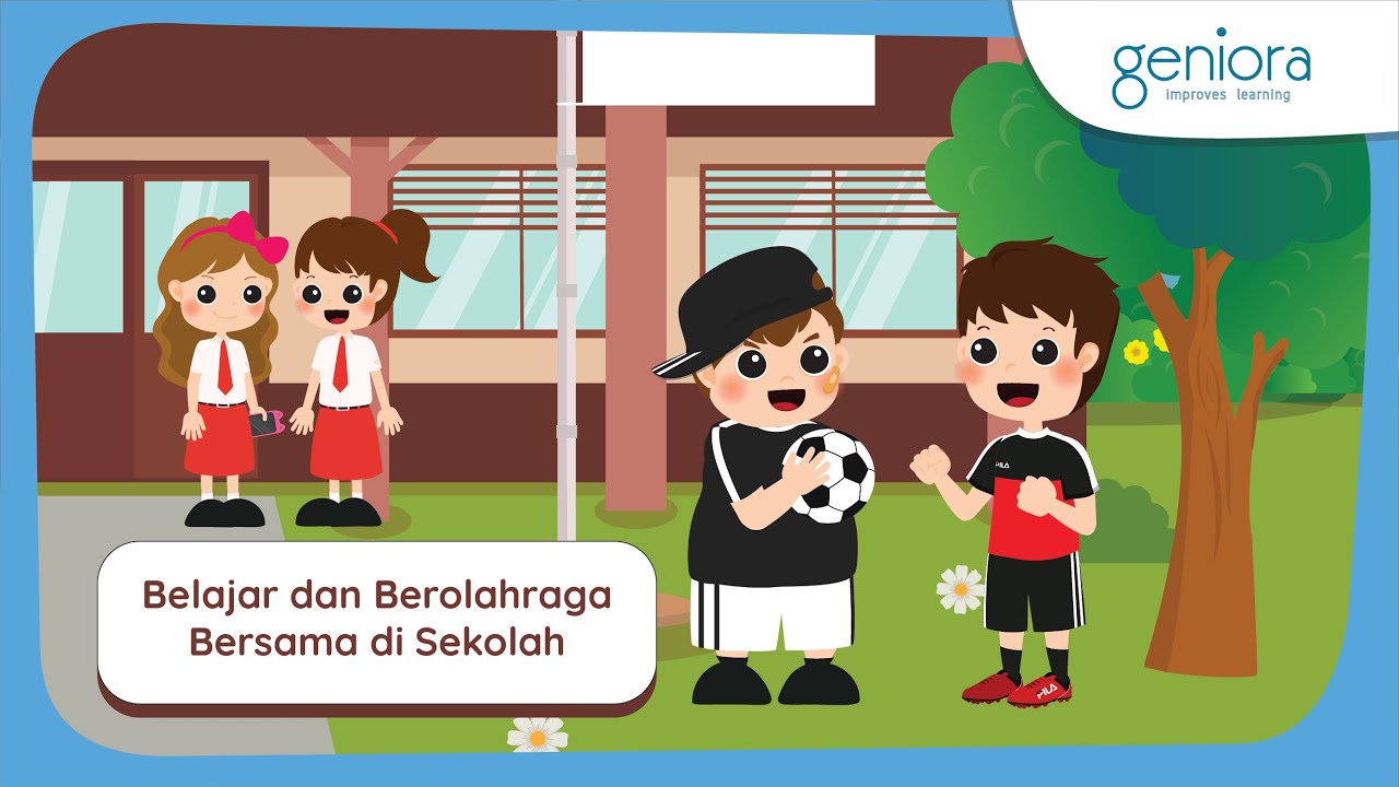 Belajar & Berolahraga di Sekolah | Kegiatan di Lingkungan Sekolah | IPS | 2 SD | SayaBisa