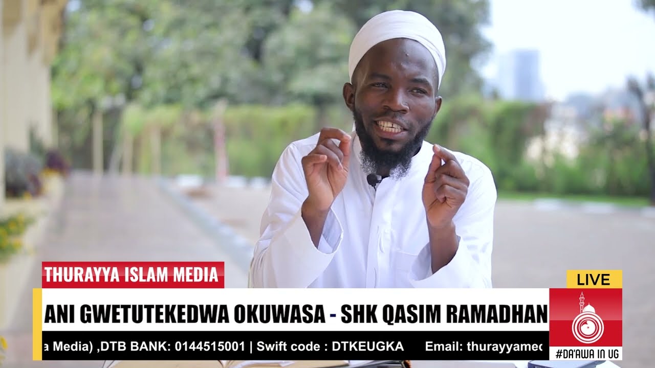 ANI GWETUTEEKEDWA OKUWASA  - SHK QASIM RAMADHAN