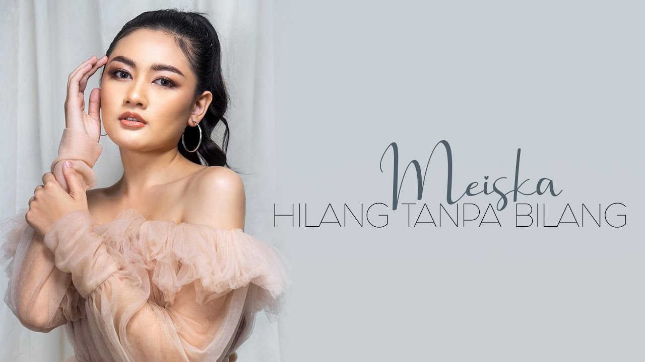 Hilang Tanpa Bilang - Meiska [Lirik]