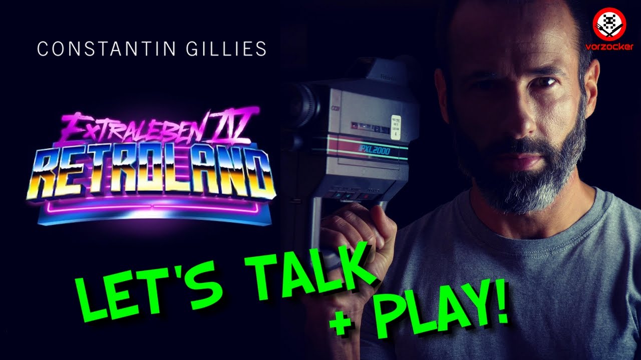Let's TALK & PLAY: RETROLAND - Constantin Gillies - mit Gewinnspiel!