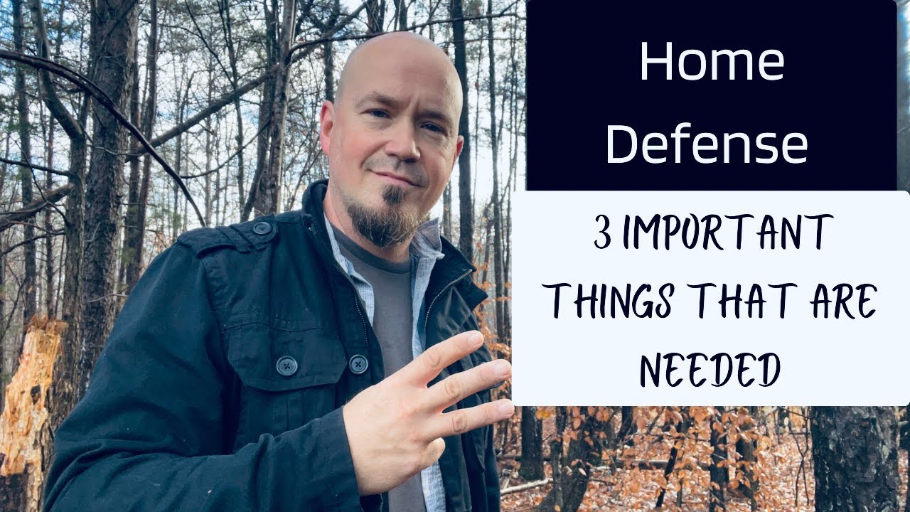 Three VERY Important Things Needed For Home Defense