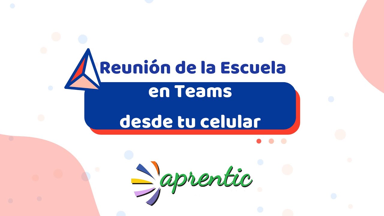 En tu celular - Reunión de Padres de Familia en Teams (sin instalar aplicación)