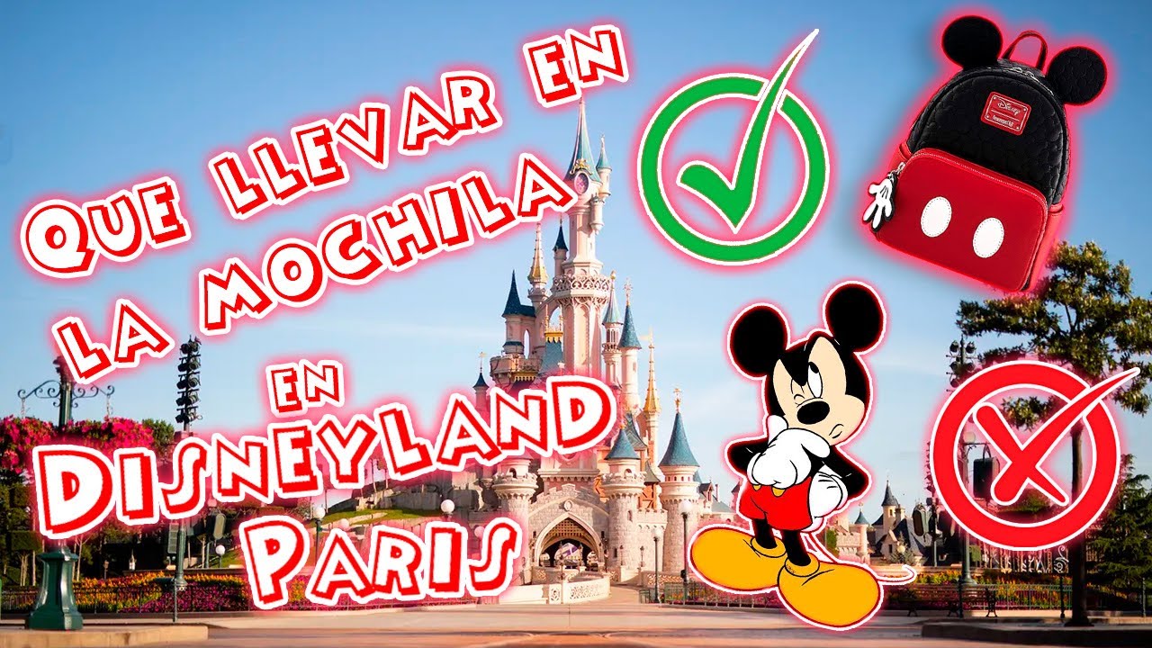 Que llevar en la mochila para pasar un día en Disneyland Paris 2025