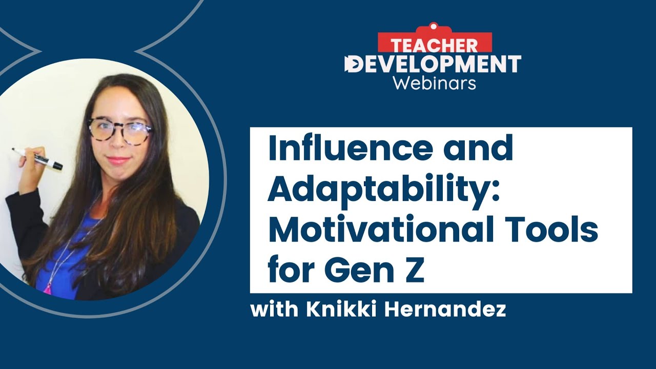 Influence and Adaptability: Motivational Tools for Gen Z
