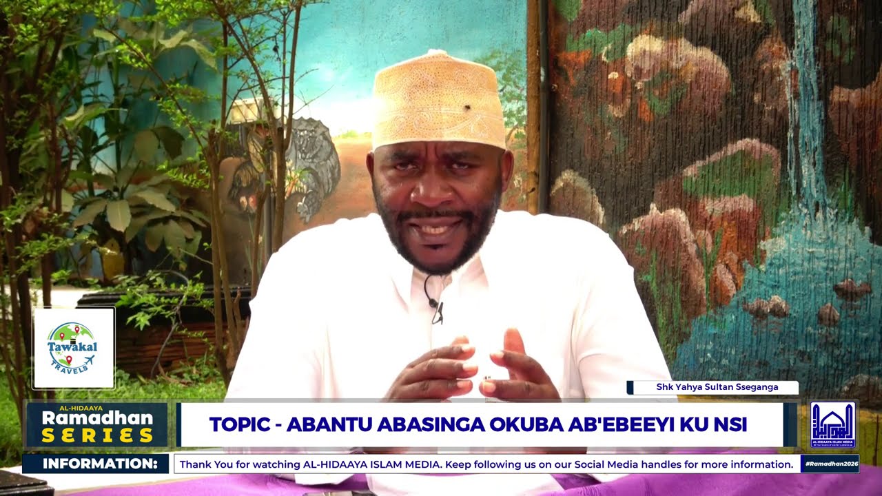 ABANTU ABASINGA OKUBA AB'EBEEYI KU NSI - SHEIKH YAHYA SULTAN SSEGANGA