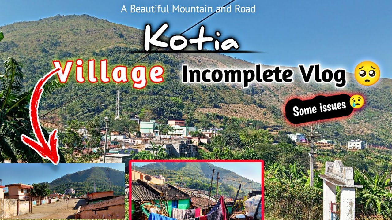 Kotia | Odisha and Andhra Dispute Village | Kotia Road Vlog 