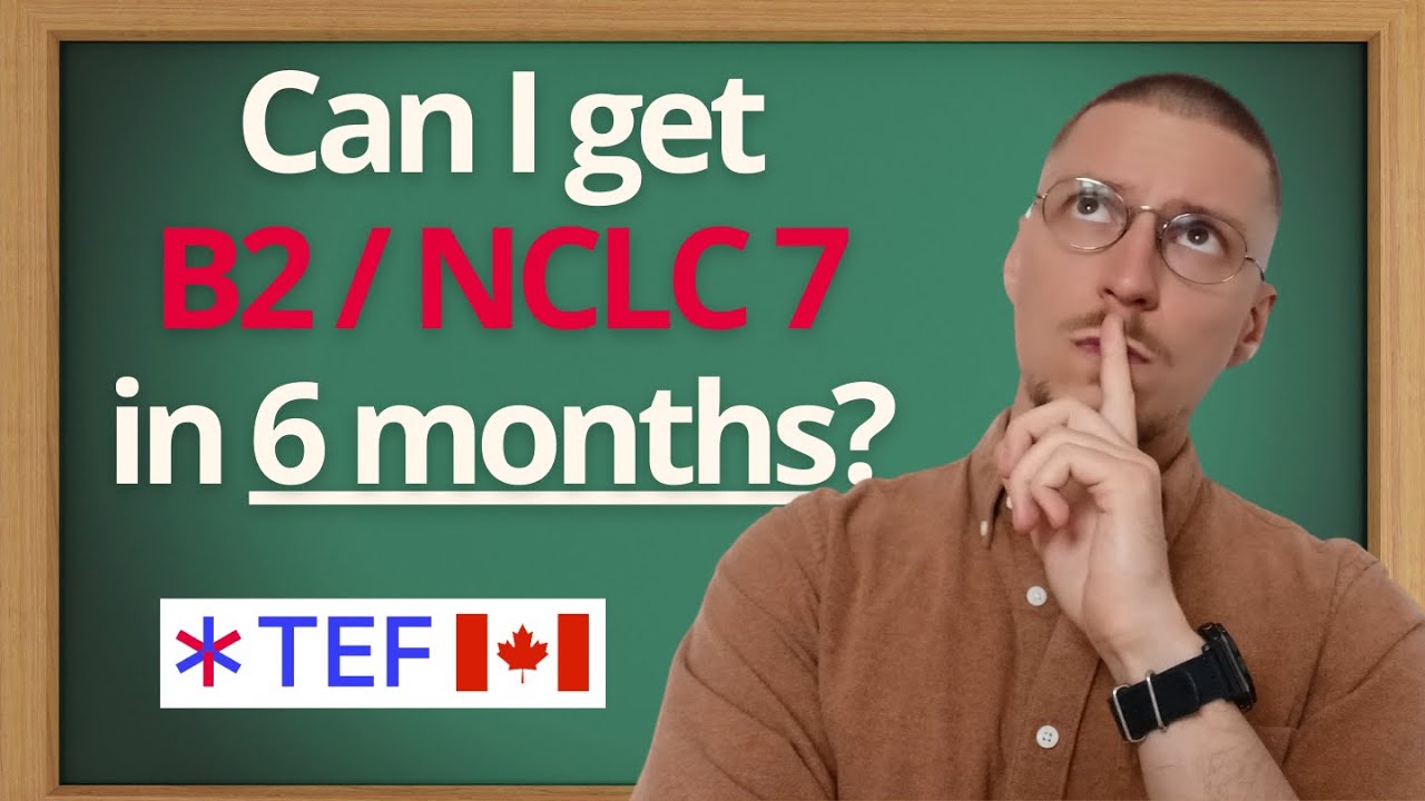 How Long to Reach TEF or TCF B2 Level for Canada ?