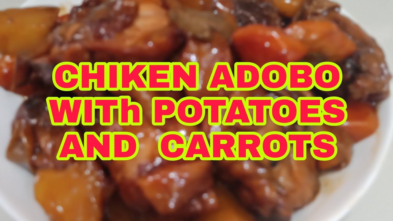 chicken adobo with potatoes and carrots  by@jovskie22