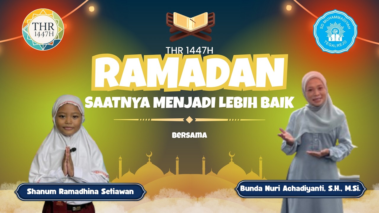 THR Eps 13 1447H: Ramadhan, Saatnya Menjadi Lebih Baik! Bersama Bunda Nuri & Shanum
