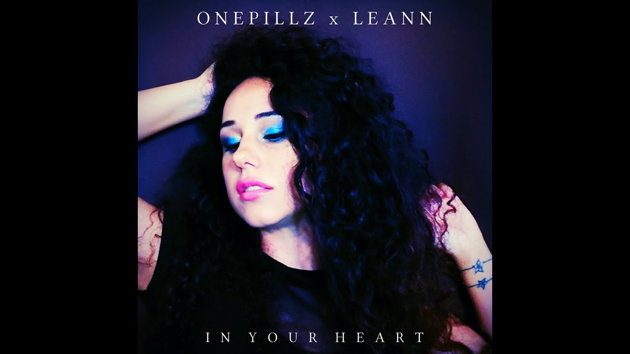 OnePillz x Leann - In Your Heart (Audio)