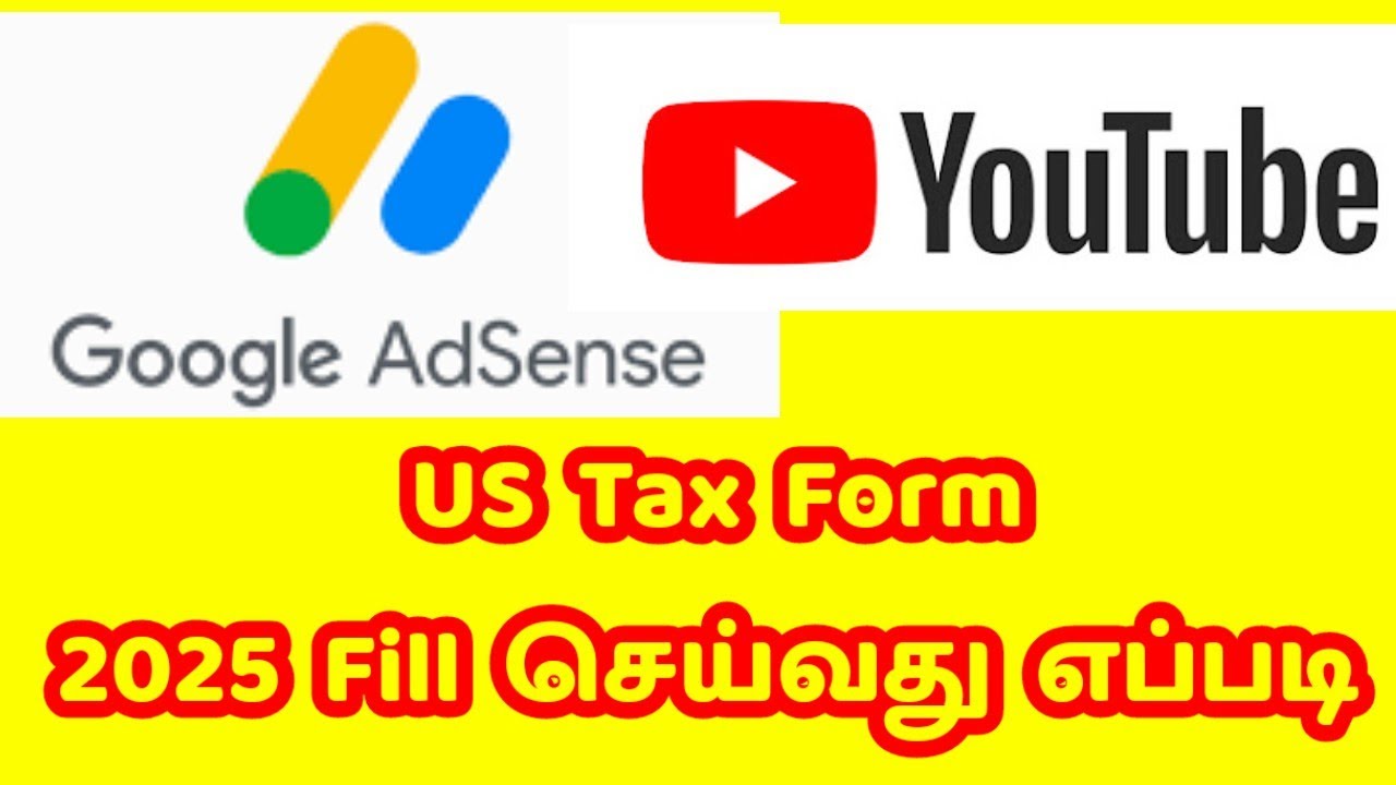 YouTube US Tax Form Complete 2025 Details in Tamil|Thani Tamil Tech