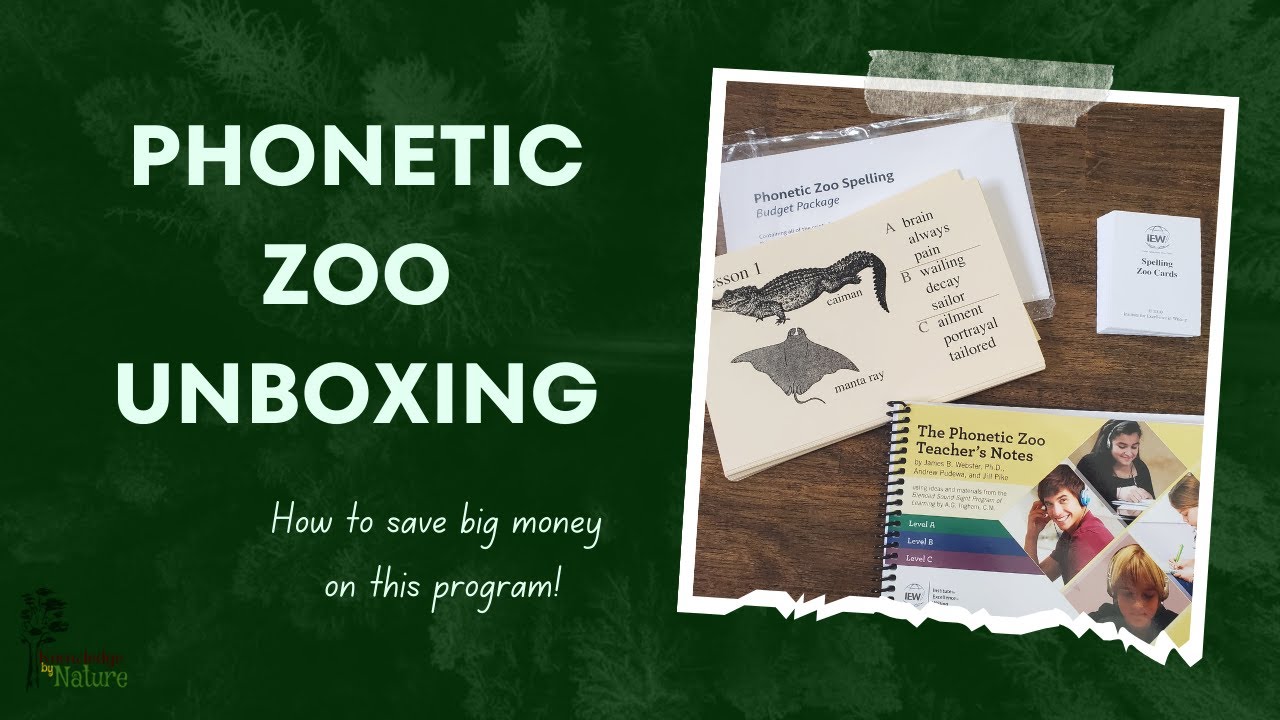 Phonetic Zoo || Unboxing and Thoughts || Homeschool Spelling