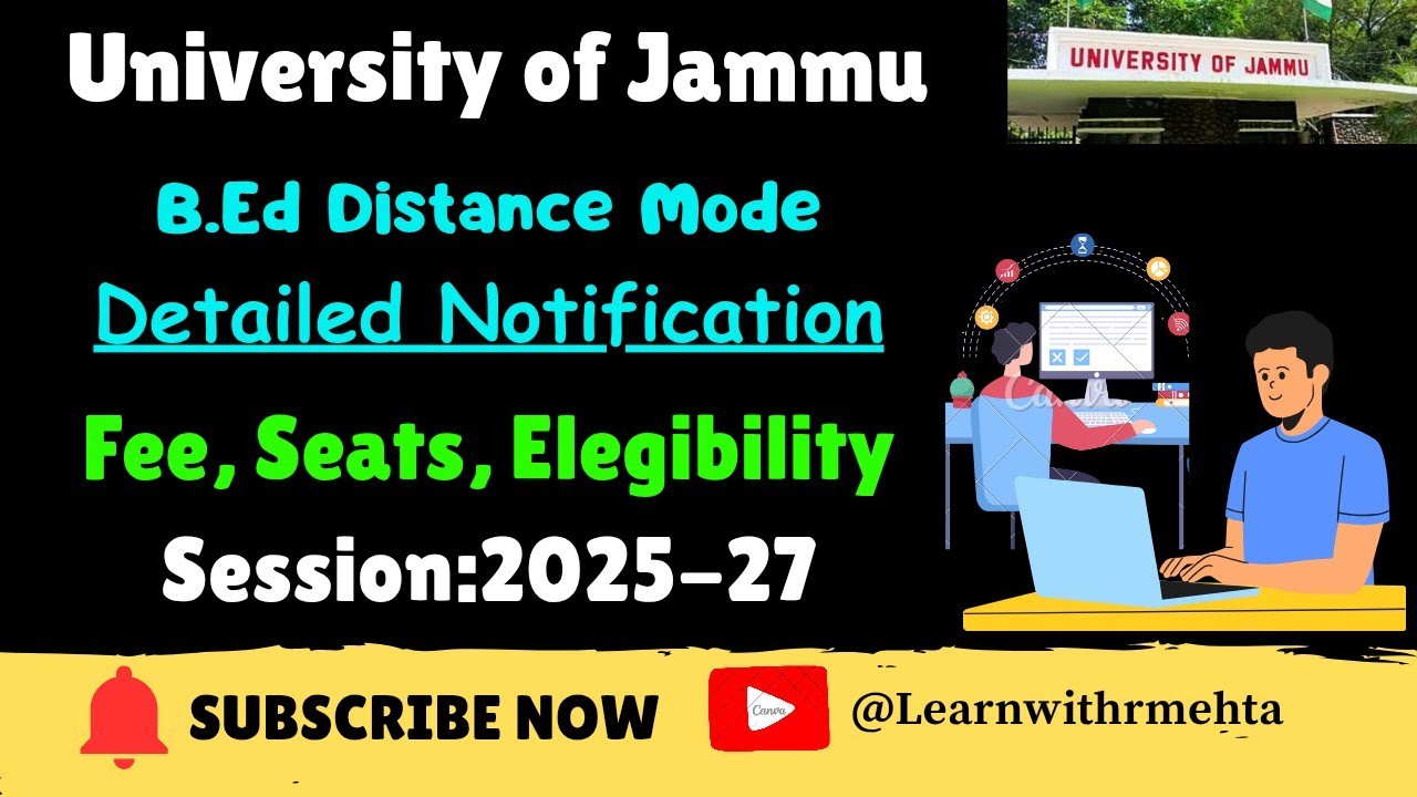B.Ed Distance Mode | Jammu University | Detailed Notification | Fee, Seats, Elegibility | 2025-27