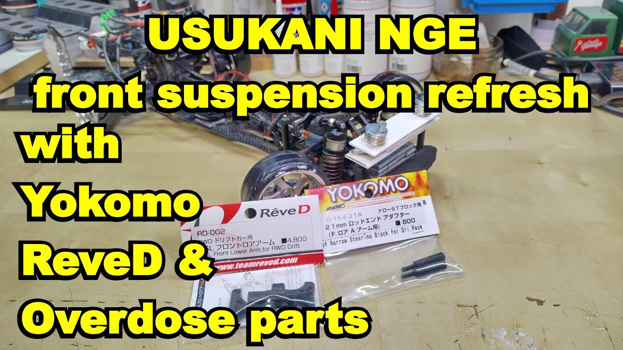 USUKANI NGE front suspension rebuild with REVED, YOKOMO & OVERDOSE parts