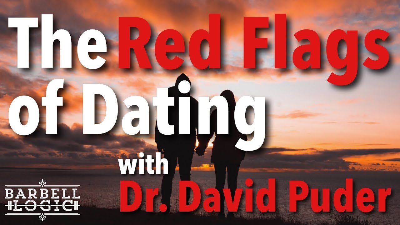 #203 - The Red Flags of Dating with Dr. David Puder