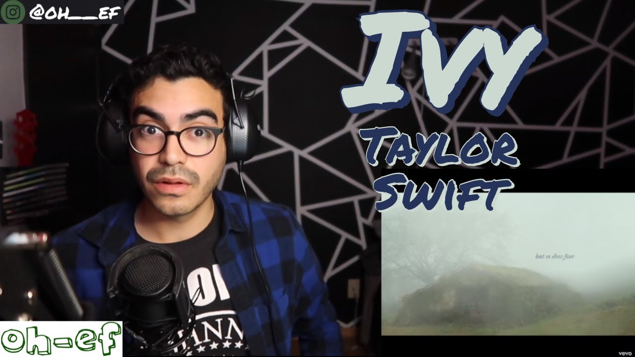 Taylor Swift | ivy | REACTION