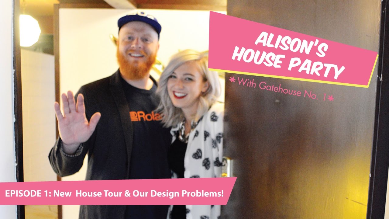Alison's House Party! Ep.1: Our New House! And our big problem!