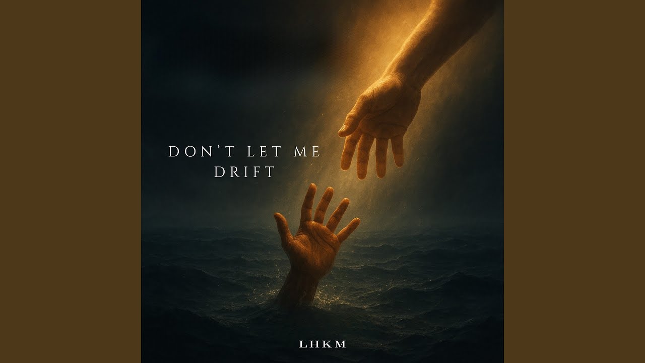 Don’t Let Me Drift