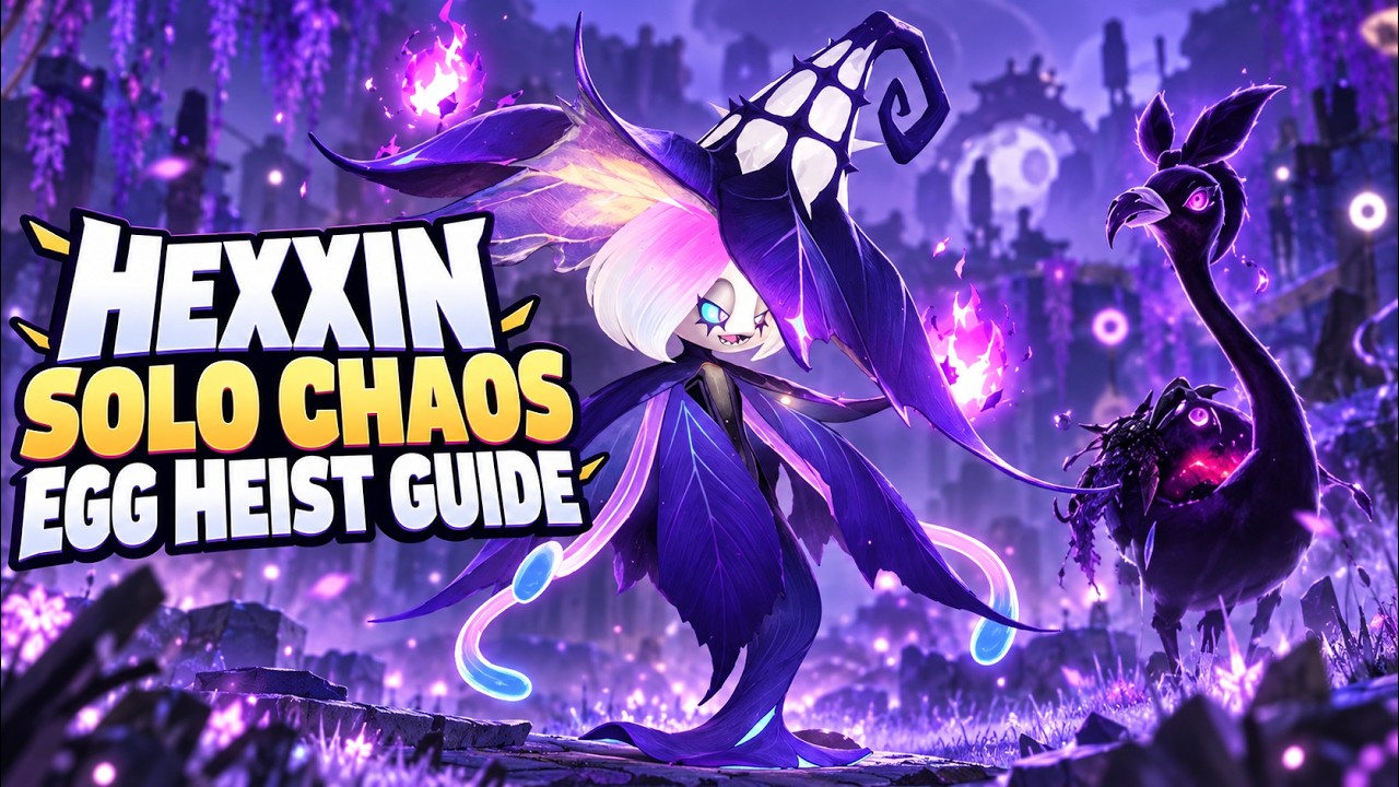 Updated Hexxin Solo Chaos Egg Heist Guide | Aniimo SSS Run