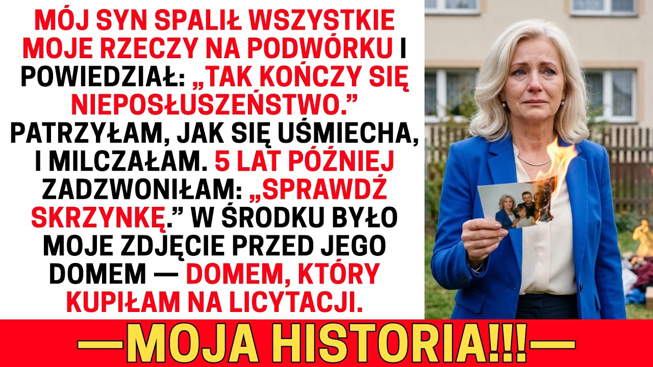 MÓJ SYN SPALIŁ MOJE RZECZY, BO GO NIE POSŁUCHAŁAM — NIE SPODZIEWAŁ SIĘ, ŻE KUPIĘ JEGO DOM