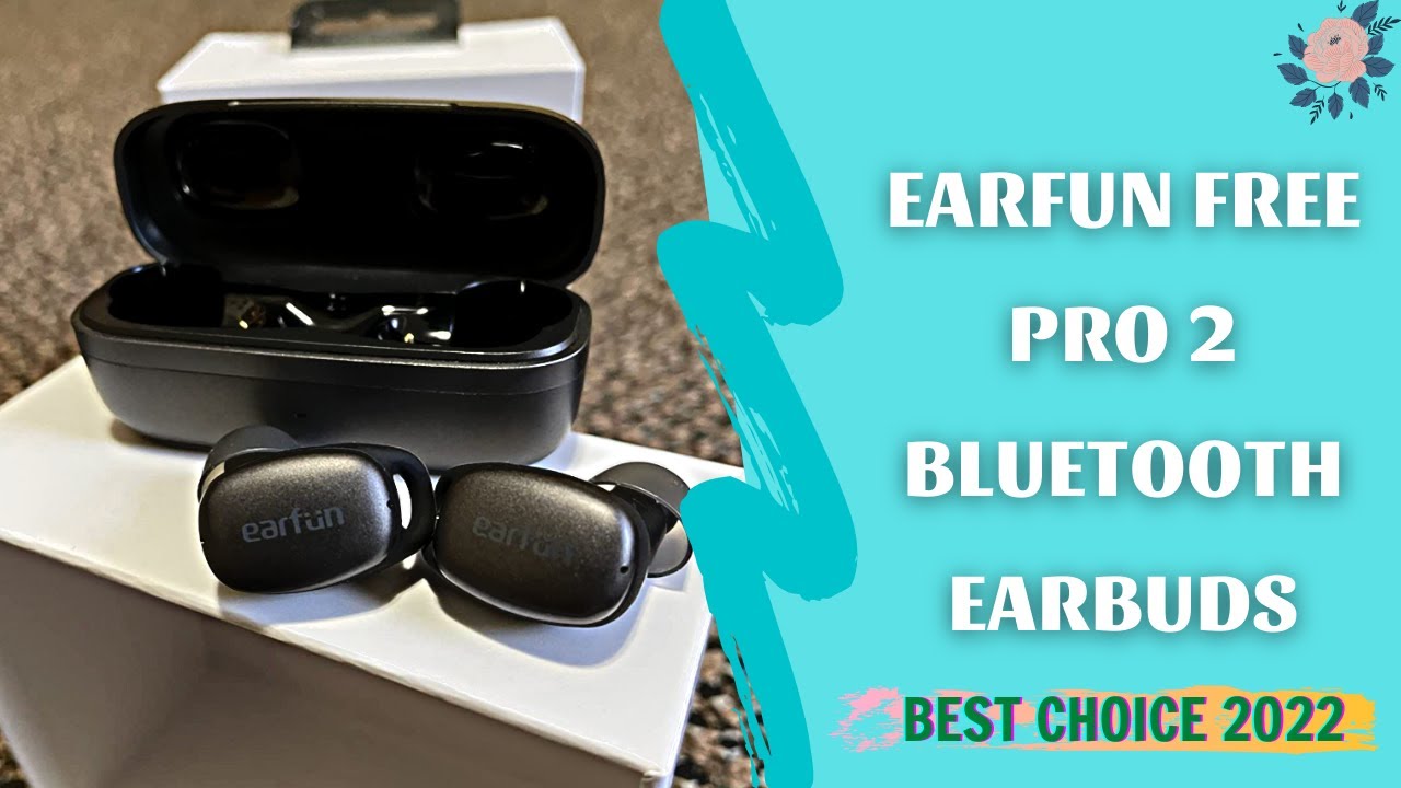 EarFun Free Pro 2 Hybrid Active Noise Cancelling Earbuds Review & Unbox | Top Wireless Earbuds