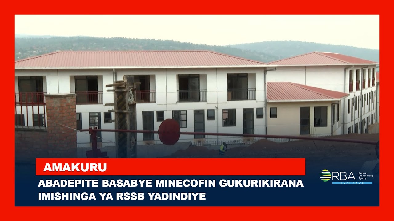 Abadepite basabye MINECOFIN gukurikirana imishinga ya RSSB yadindiye