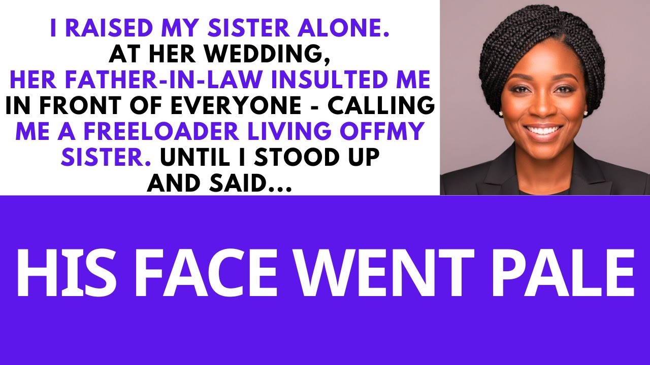 I RAISED MY SISTER ALONE. AT HER WEDDING, HER FATHER-IN-LAW INSULTED ME IN FRONT OF EVERYONE...