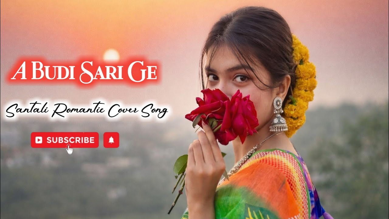 A Budi Sari Ge // Santali Romantic Cover Song // Santali Video // Santali Cover Song 2026