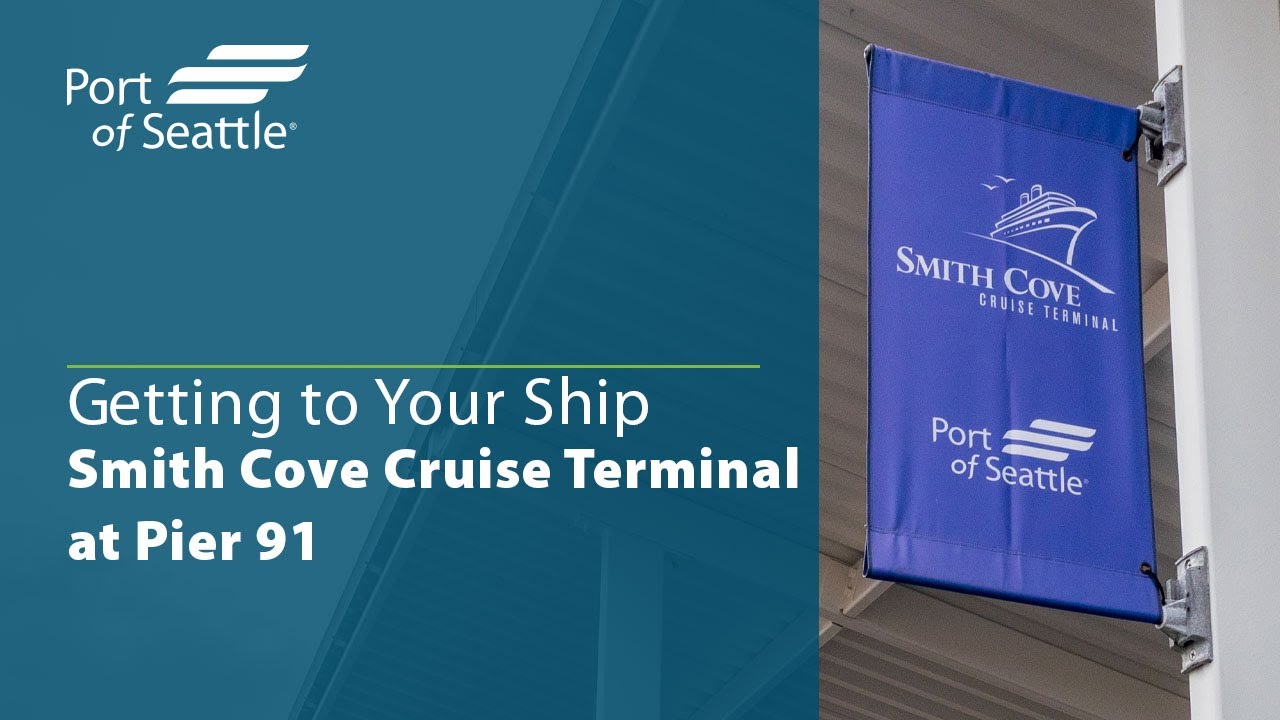 Getting to Your Ship at Smith Cove Cruise Terminal at Pier 91