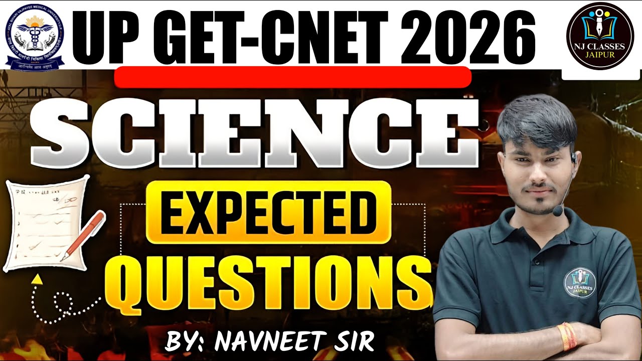 UP GET-CNET 2026 | Science Special Class 🔥 | Physics Chemistry Biology | Top 100 Questions