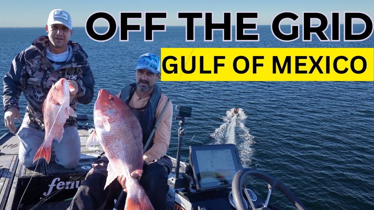 OFF THE GRID  - Gulf of Mexico