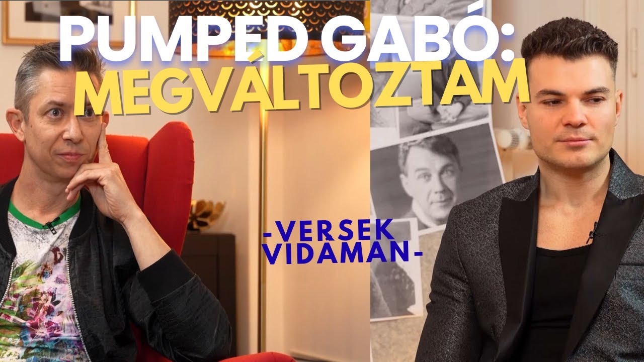 Pumped Gab&oacute;: harag az ap&aacute;m ir&aacute;nt, hit &eacute;s megv&aacute;ltoz&aacute;s | Versek vid&aacute;man