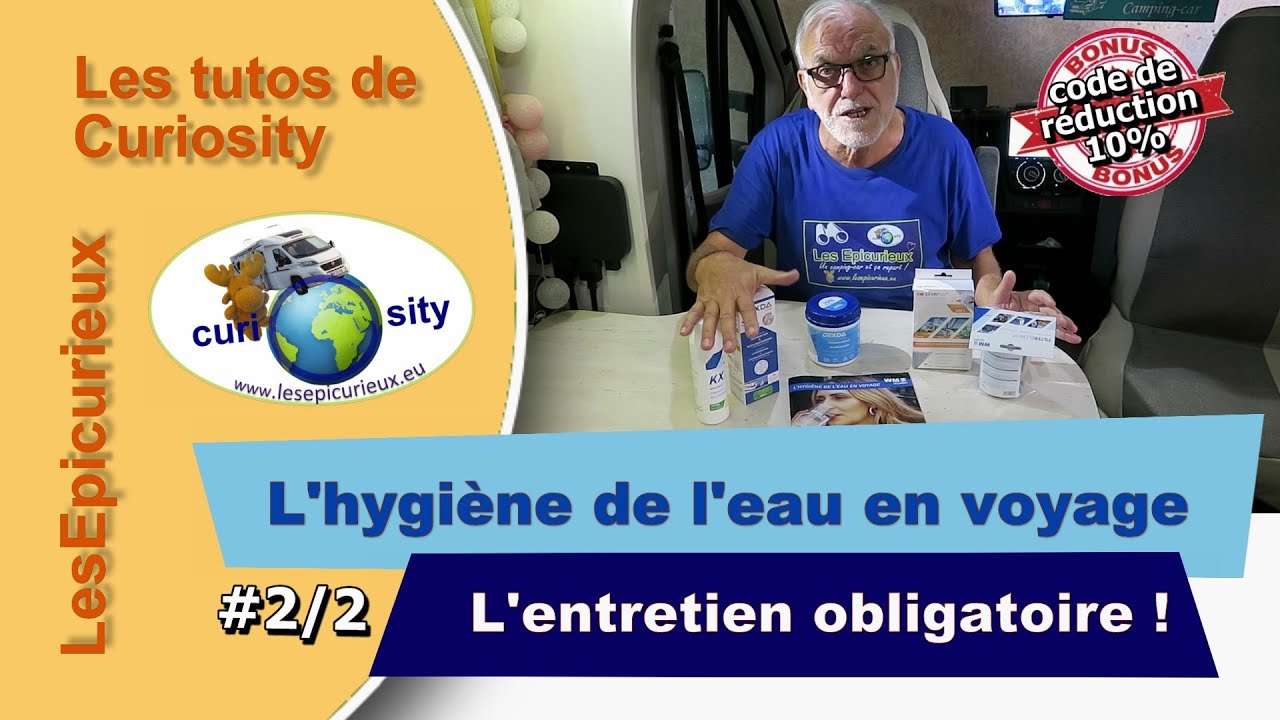 De l'eau toujours potable dans son camping-car ? C'est possible ! Voici tout ce qu'il faut savoir...