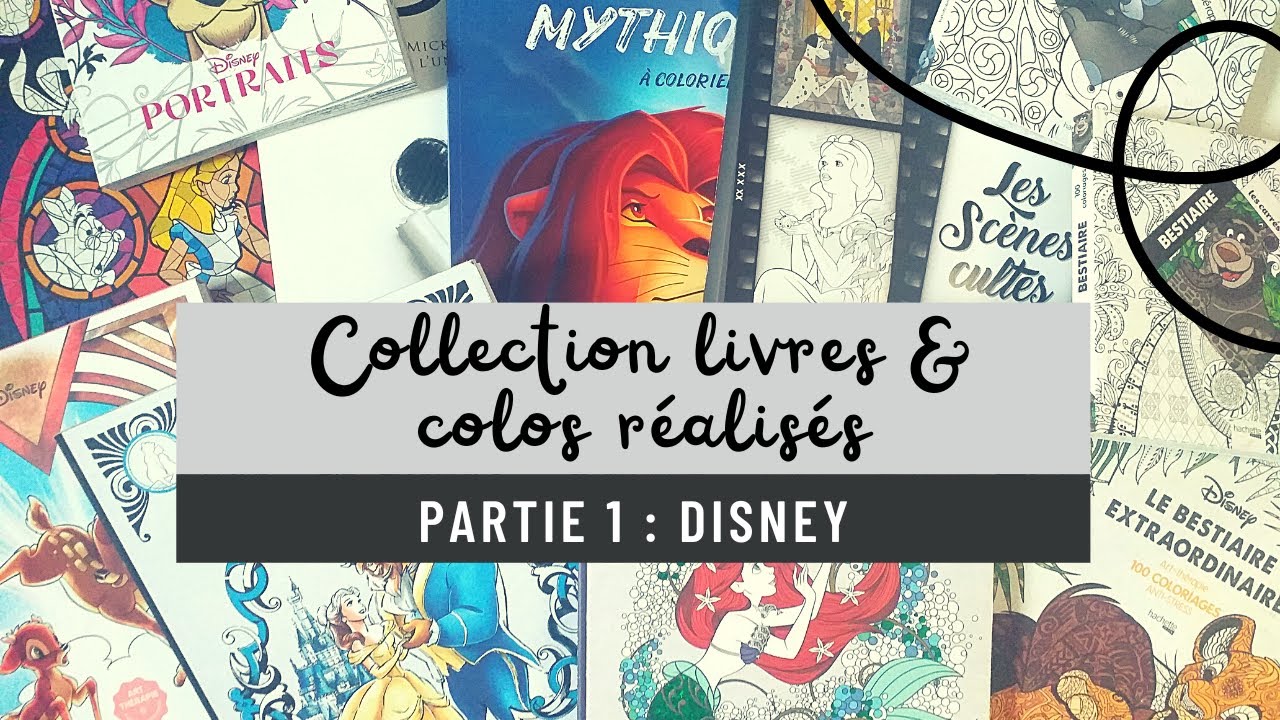 Collection de livres & colos réalisés | Partie 1 _ DISNEY