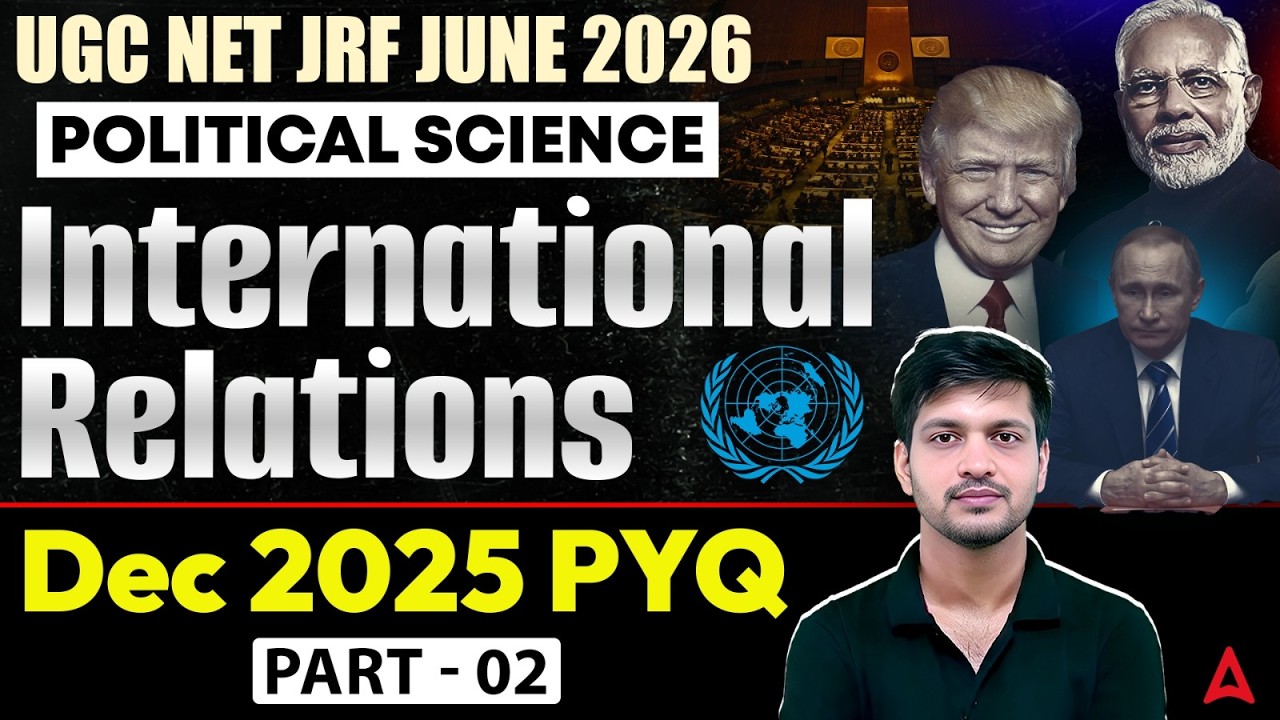 UGC NET Political Science | UGC NET Political Science International Relations Questions 2025