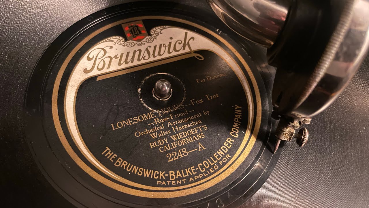 “Lonesome Hours” Fox Trot - Brunswick record on a Victor Victrola.