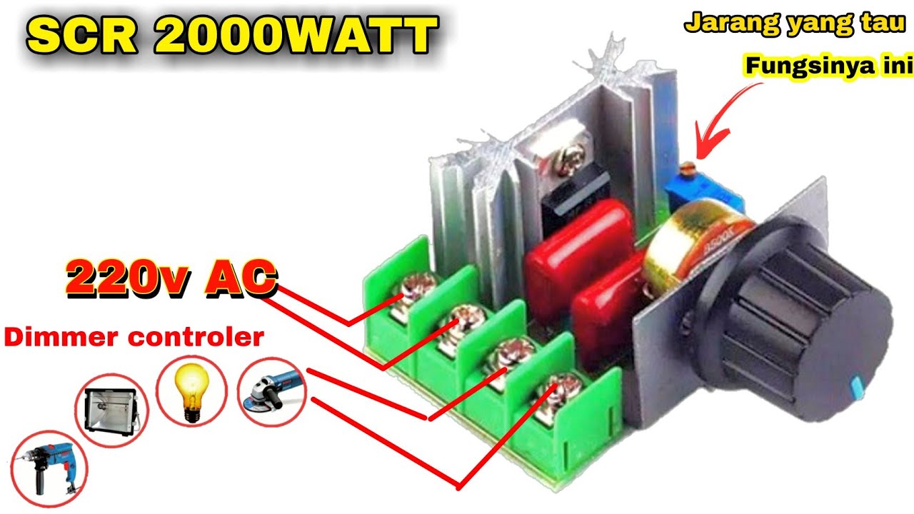 Review SCR DIMMER 2000 WATT AC || penurun tegangan ac