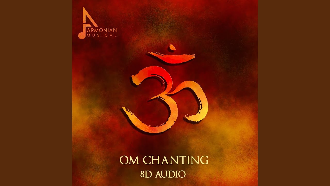 Om Chanting 8D Audio